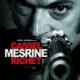 le 12 Décembre 2008, MESRINE, L'INSTINCT DE MORT Voir la page cinéma